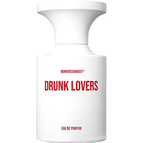 Borntostandout Drunk Lovers