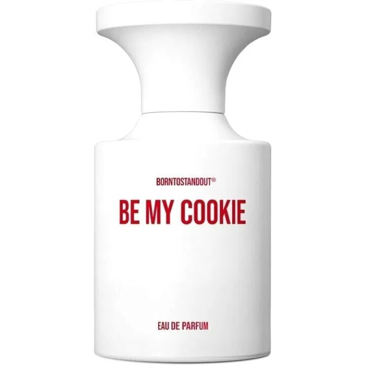 Borntostandout Be My Cookie